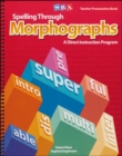 Spelling Through Morphographs - Teacher Materials Package - Book
