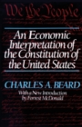 An Economic Interpretation of the Constitution of The United States - Book