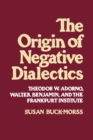 Origin of Negative Dialectics - Book