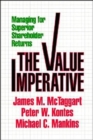 Value Imperative : Managing for Superior Shareholder Returns - Book