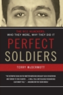 Perfect Soldiers : The Hijackers - Who They Were, Why They Did It - Book