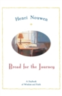Bread For The Journey : A Daybook For Wisdom And Faith - Book