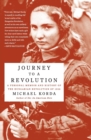 Journey to a Revolution : A Personal Memoir and History of the Hungarian Revolution of 1956 - Book