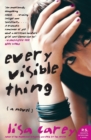 Every Visible Thing  A Novel - Book