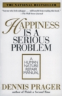 Happiness Is A Serious Problem - Book