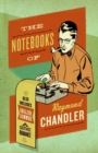 The Notebooks Of Raymond Chandler - Book