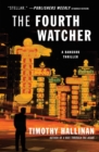 The Fourth Watcher : A Novel of Bangkok - Book