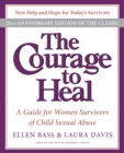 The Courage to Heal : A Guide for Women Survivors of Child Sexual Abuse - Book