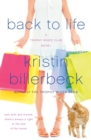 Back To Life : A Trophy Wives Club Novel - Book
