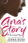 Ana's Story : A Journey of Hope - Book