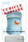 Cubicle Warfare : 101 Office Traps And Pranks - Book