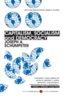 Capitalism, Socialism, And Democracy - Book