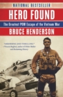 Hero Found : The Greatest POW Escape of the Vietnam War - Book