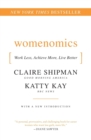 Womenomics : Work Less, Achieve More, Live Better - Book