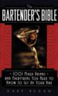 The Bartender's Bible : 1001 Mixed Drinks - eBook