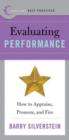 Best Practices: Evaluating Performance : How to Appraise, Promote, and Fire - eBook