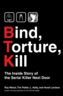 Bind, Torture, Kill : The Inside Story of BTK, the Serial Killer Next Door - eBook