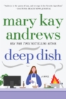Deep Dish : A Novel - eBook