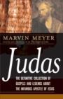 Judas : The Definitive Collection of Gospels and Legends About the Infamous Apostle of Jesus - eBook