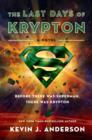 The Last Days of Krypton : A Novel - eBook