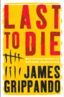 Last to Die - eBook