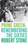 Prime Green: Remembering the Sixties - eBook