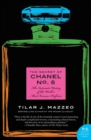 The Secret of Chanel No. 5 : The Intimate History of the World's Most Famous Perfume - Book