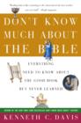 Don't Know Much About the Bible : Everything You Need to Know About the Good Book but Never Learned - eBook