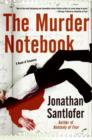 The Murder Notebook : A Novel of Suspense - eBook