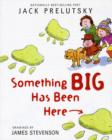 Something Big Has Been Here - Book