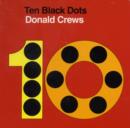 Ten Black Dots Board Book - Book