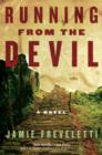 Running from the Devil : A Novel - eBook