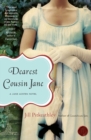 Dearest Cousin Jane : A Jane Austen Novel - Book