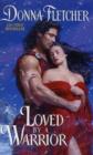 Loved By a Warrior - Book