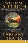 The Barbary Pirates : An Ethan Gage Adventure - Book
