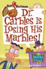 My Weird School #19: Dr. Carbles Is Losing His Marbles! - eBook