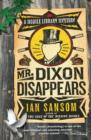 Mr. Dixon Disappears : A Mobile Library Mystery - eBook