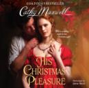 His Christmas Pleasure - eAudiobook