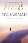Muhammad : A Story of the Last Prophet - eBook