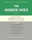 The Hidden Ivies : 50 Top Colleges-from Amherst to Williams -That Rival the Ivy League - eBook