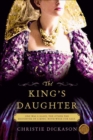 The King's Daughter : A Novel - eBook