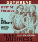 Guys Read: Best of Friends : A Story from Guys Read: Funny Business - eAudiobook