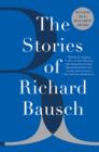 The Stories of Richard Bausch - eBook