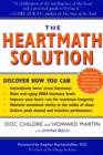 The HeartMath Solution : The Institute of HeartMath's Revolutionary Program for Engaging the Power of the Heart's Intelligence - eBook