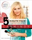 The 5-Minute Face : The Quick & Easy Makeup Guide for Every Woman - eBook