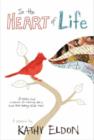 In the Heart of Life : A Memoir - Book