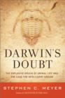 Darwin's Doubt : The Explosive Origin of Animal Life and the Case for Intelligent Design - Book