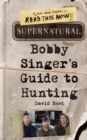 Supernatural: Bobby Singer's Guide to Hunting - Book