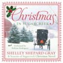 Christmas in Sugarcreek : A Christmas Seasons of Sugarcreek Novel - eAudiobook