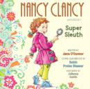 Fancy Nancy: Nancy Clancy, Super Sleuth - eAudiobook